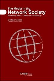 Cover of: The Media in the Network Society: Browsing, News, Filters and Citizenship