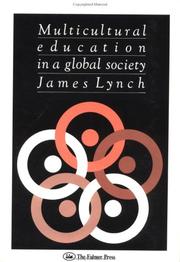 Cover of: Multicultural education in a global society by James Lynch