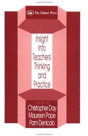 Cover of: Insights into teachers' thinking and practice by edited by Christopher W. Day, Maureen Pope, and Pam Denicolo.