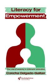 Cover of: Literacy for empowerment: the role of parents in children's education