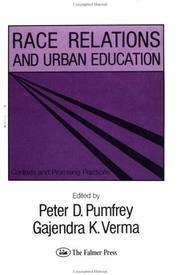 Cover of: Race relations and urban education: contexts and promising practices