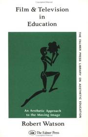 Cover of: Film and television in education: an aesthetic approach to the moving image
