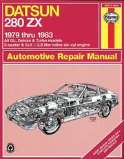 Cover of: Haynes Datsun 280ZX, 1979-1983 (Haynes Manuals): Automotive Repair Manual: All GL, Deluxe & Turbo models 2-seater & 2+2, 2.8 liter in line six-cyl engine