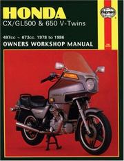 Cover of: Honda CX/GL500 & 650 -V-Twins Owners Workshop Manual, 1978-1986