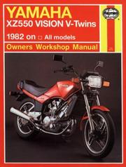 Cover of: Yamaha XZ 550 Vision V-Twins Owner Workbook Manual, No. M821: 1982 (Haynes Manuals)