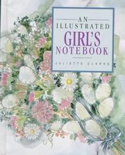 Cover of: An Illustrated Girl's Notebook (Illustrated Notebooks)