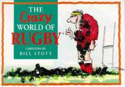 Cover of: The Crazy World of Rugby (Crazy World of)