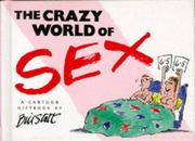 Cover of: The Crazy World of Sex