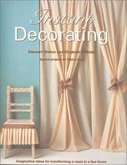 Cover of: Instant Decorating: Imaginative Ideas for Transforming a Room in a Few Hours