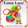 Cover of: Loose Lace!