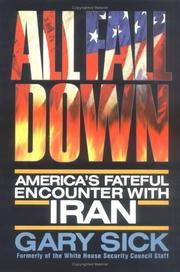 Cover of: All Fall Down by Gary Sick