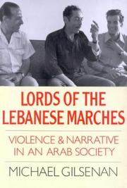 Cover of: Lords of the Lebanese Marches by Michael Gilsenan, Michael Gilsenan