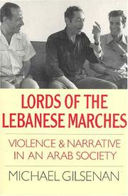 Cover of: Lords of the Lebanese Marches by Michael Gilsenan, Michael Gilsenan