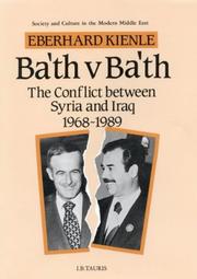 Cover of: Baʻth v. Baʻth: the conflict between Syria and Iraq, 1968-1989