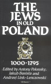 Cover of: The Jews in old Poland, 1000-1795