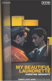 Cover of: My Beautiful Laundrette: The British Film Guide 9 (Turner Classic Movies British Film Guides)