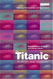 Cover of: The Titanic in myth and memory: representations in visual and literary culture