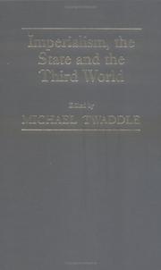 Cover of: Imperialism, the state, and the Third World