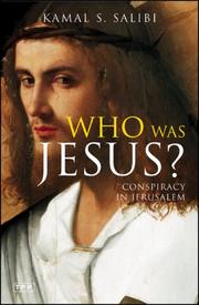 Cover of: Who was Jesus? by Kamal S. Salibi
