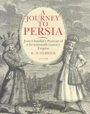 Cover of: A Journey to Persia by translated and edited by Ronald W. Ferrier.