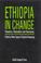 Cover of: Ethiopia in change