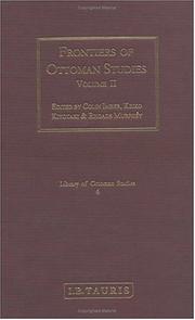 Cover of: Frontiers of Ottoman Studies: Volume II (Library of Ottoman Studies)
