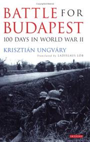 Cover of: Battle for Budapest: one hundred days in World War II