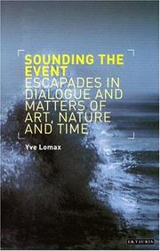 Cover of: Sounding the Event: Escapades in Dialogue and Matters of Art, Nature and Time