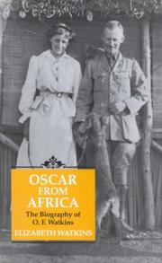 Cover of: Oscar from Africa: the biography of Oscar Ferris Watkins, 1877-1943