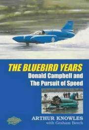 The Bluebird Years by Arthur Knowles