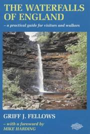 Cover of: The Waterfalls of England by Griffith Fellows
