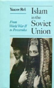 Cover of: Islam in the Soviet Union by Yaacov Ro'i