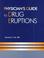 Cover of: Physicians' guide to drug eruptions