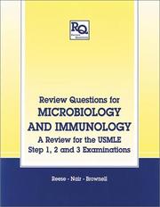 Review questions for microbiology and immunology by Andy C. Reese, A.C. Reese, C.N. Nair, G.H. Brownell