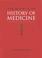 Cover of: A dictionary of the history of medicine