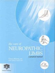 Cover of: The care of neuropathic limbs: a practical manual