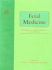 Cover of: Fetal Medicine: The Clinical Care of the Fetus as a Patient