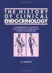 Cover of: The history of clinical endocrinology: a comprehensive account of endocrinology from earliest times to the present day