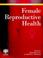Cover of: Female reproductive health