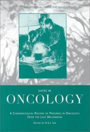 Cover of: Dates in Oncology: A Chronological Record of Progress in Oncology over the Last Millennium (Landmarks in Medicine)