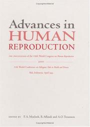 Cover of: Advances in human reproduction by World Congress on Human Reproduction (8th 1993 Bali, Indonesia)