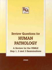 Cover of: Review questions for human pathology: a review for the USMLE step 1, 2 and 3 examinations