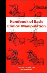 Cover of: The handbook of basic clinical manipulation
