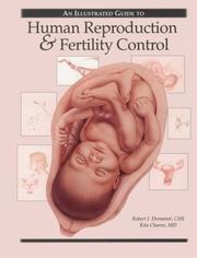 Cover of: An illustrated guide to human reproduction & fertility control