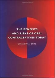 Cover of: The benefits and risks of oral contraceptives today