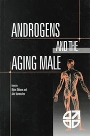 Cover of: Androgens and the aging male by edited by B.J. Oddens and A. Vermeulen ; the editors were assisted by Monique Boulet.