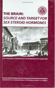 Cover of: The Brain: Source and Target for Sex Steroid Hormones, 1st Tuscania Conference on Reproductive Medicine