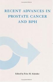 Cover of: Recent Advances in Prostate Cancer and BPH | F.H. Schrder