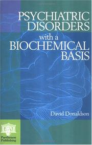 Cover of: Psychiatric disorders with a biochemical basis: including pharmacology, toxicology, and nutritional aspects
