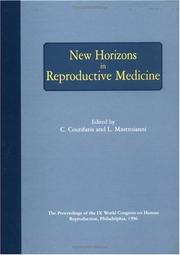 Cover of: New horizons in reproductive medicine: the proceedings of the IX World Congress on Human Reproduction, Philadelphia, 1996